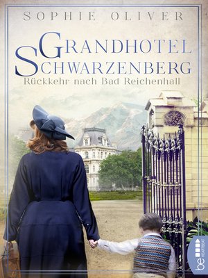 cover image of Grandhotel Schwarzenberg--Rückkehr nach Bad Reichenhall